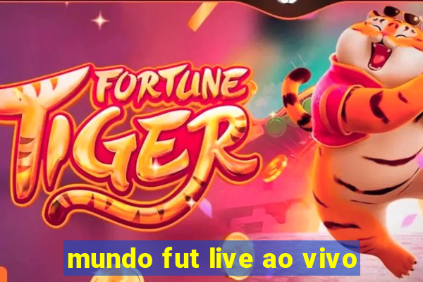 mundo fut live ao vivo